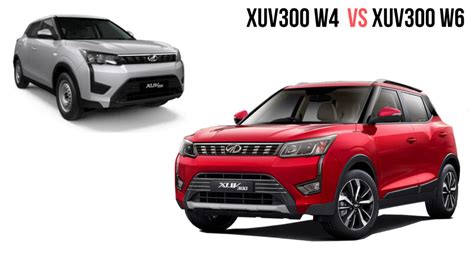 XUV300 W2 1.2 Petrol vs XUV300 W4 1.2 Petrol vs XUV300 W6 .